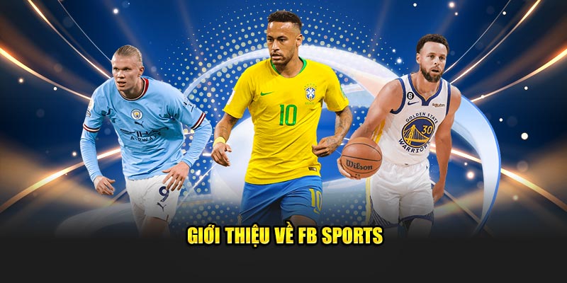 Giới thiệu về FB Sports