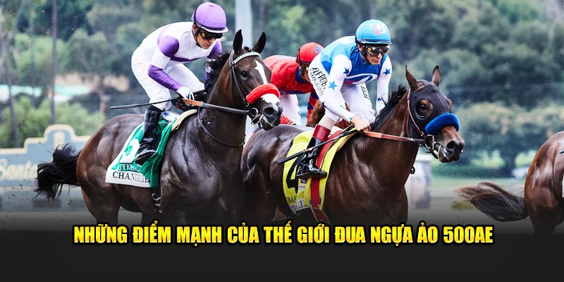 Những điểm mạnh của thế giới đua ngựa ảo